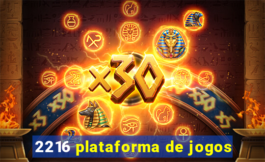 2216 plataforma de jogos